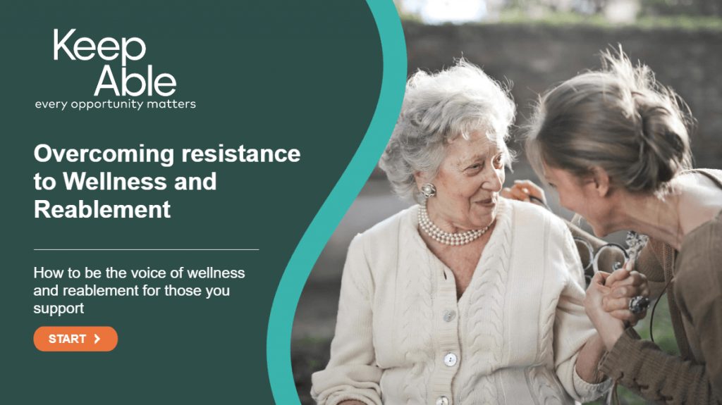 Overcoming resistance to wellness and reablement elearning module homescreen